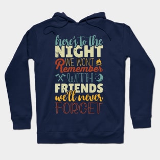 Here's The Night We Wont Remember Hoodie